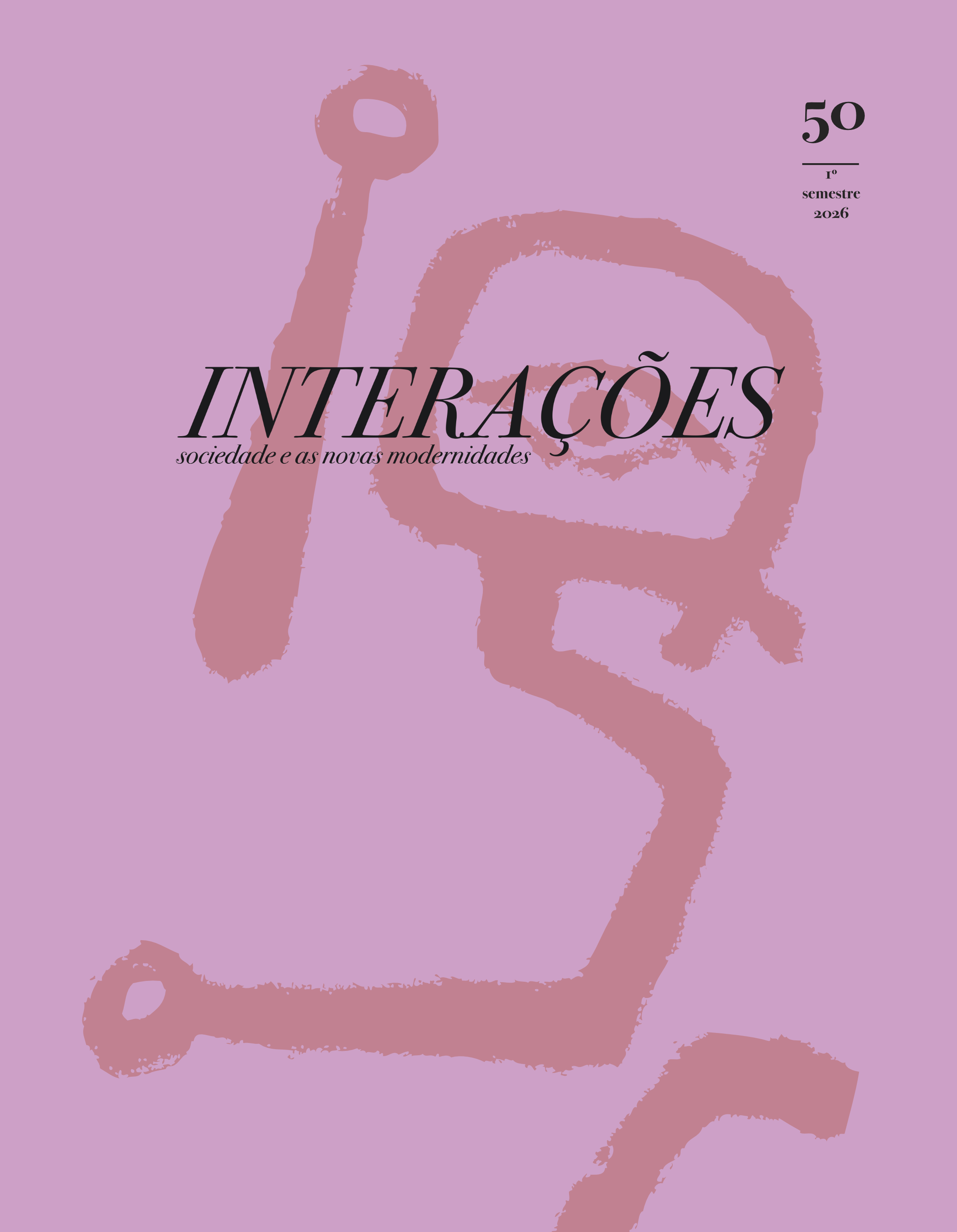 					Ver N.º 50: Interações. Sociedade e as Novas Modernidades
				